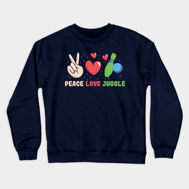 Juggling Design - Peace, Love, & Juggle - For Jugglers Crewneck Sweatshirt by InnerMagic